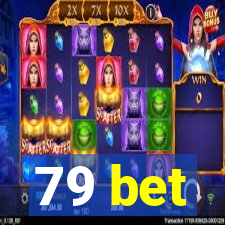 79 bet